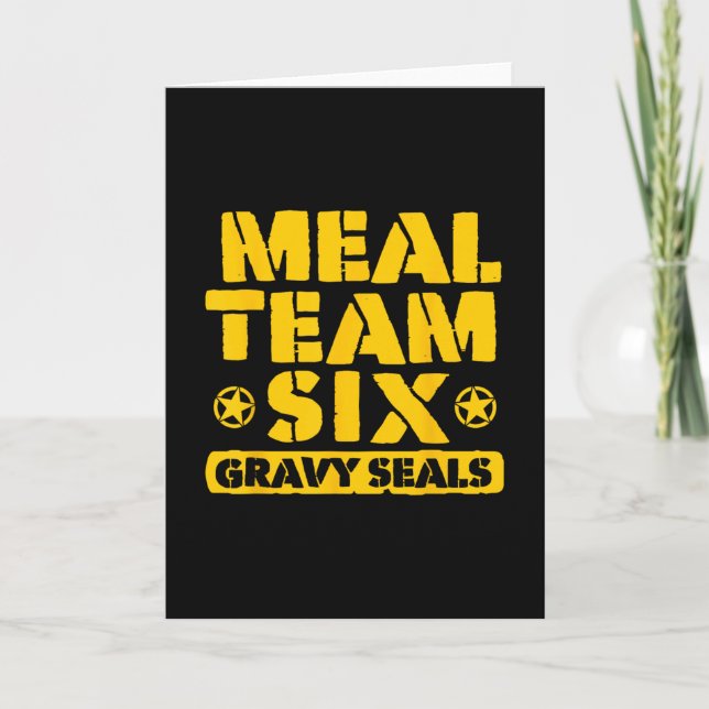 Meal Team Six Gravy Seals  Card (Front)