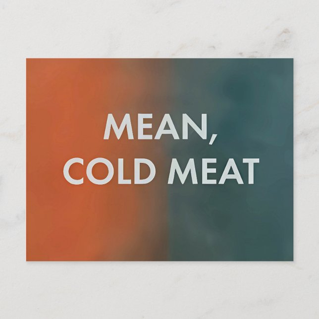 Mean, Cold Meat - Only Murders in The Building  Postcard (Front)