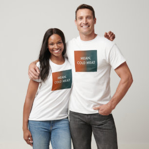 Mean, Cold Meat - Only Murders in The Building  T-Shirt