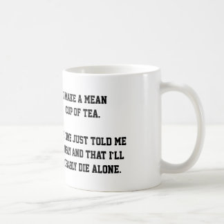 "Mean Cup of Tea" mug