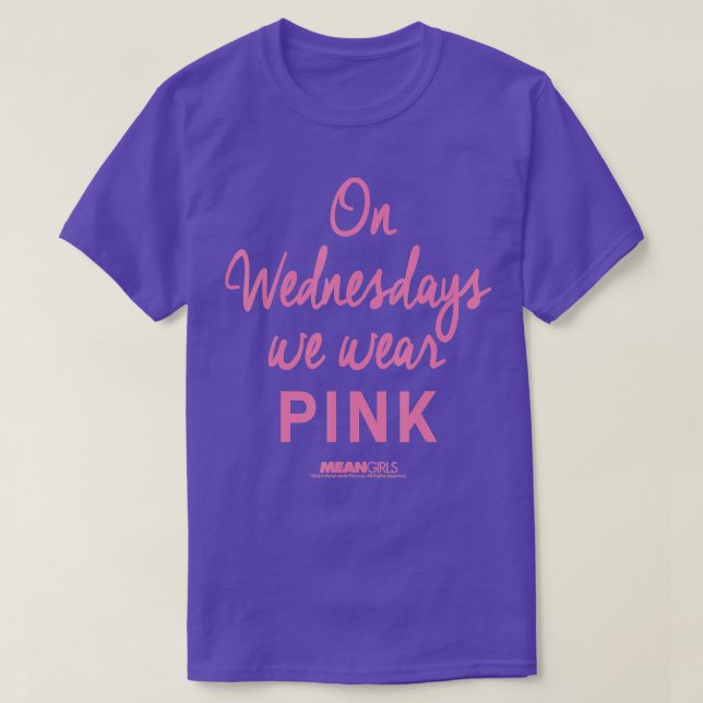 Mean Girls On Wednesdays We Wear Pink Script  T-Shirt (Design Front)