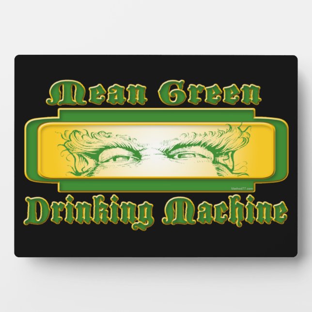 Mean Green Drinking Machine Plaques (Front)