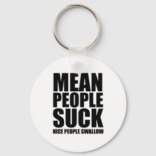 Mean people suck key ring