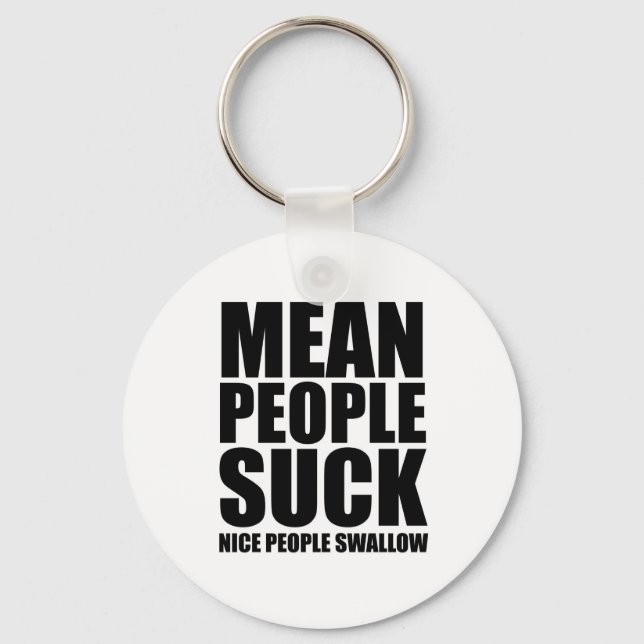 Mean people suck key ring (Front)