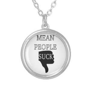 Mean People Suck Silver Plated Necklace
