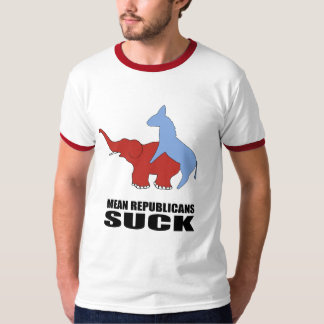 Mean Republicans Suck T-Shirt