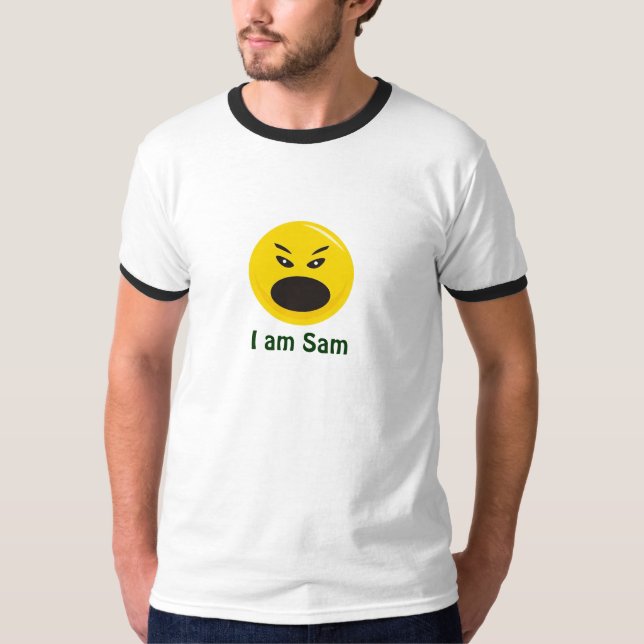 mean smile, I am Sam (customise) T-Shirt (Front)