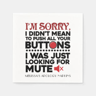 Mean To Push Your Buttons Sarcastic Quote Paper Napkin