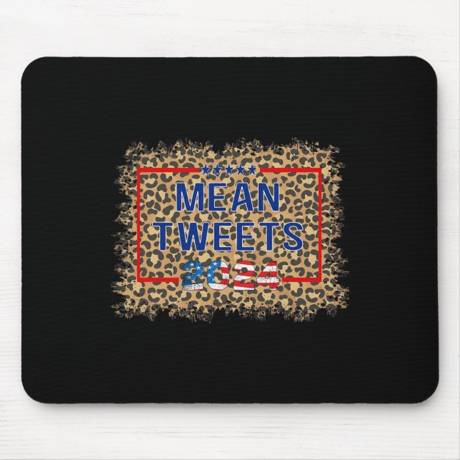 Mean Tweets 2024  Mouse Mat (Front)