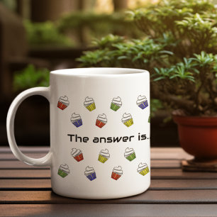 Meaning of life 42 cupcakes coffee mug