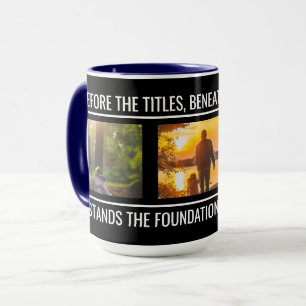Meaningful Inspiring Father’s Day  Mug 