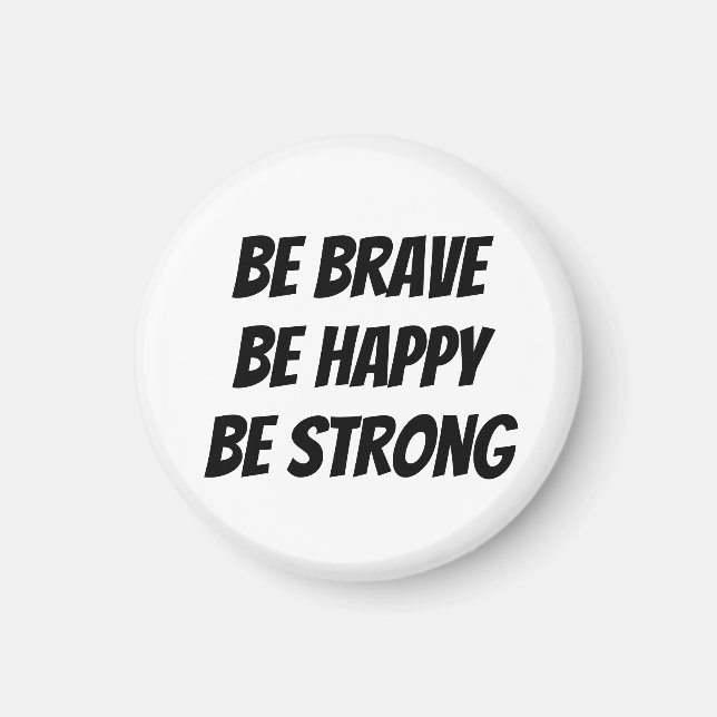 Meaningful Motivational Quote Design Magnet (Front)