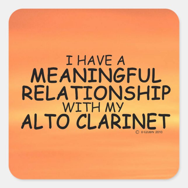 Meaningful Relationship Alto Clarinet Square Stick Square Sticker (Front)