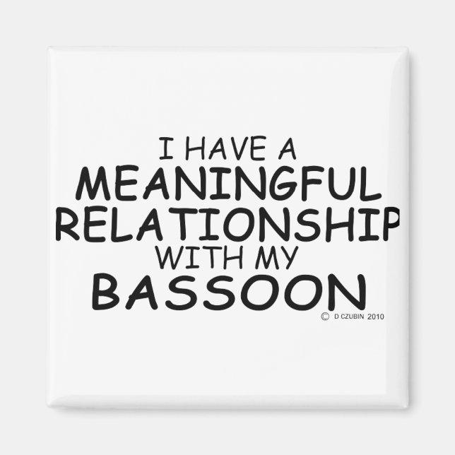 Meaningful Relationship Bassoon Magnet (Front)