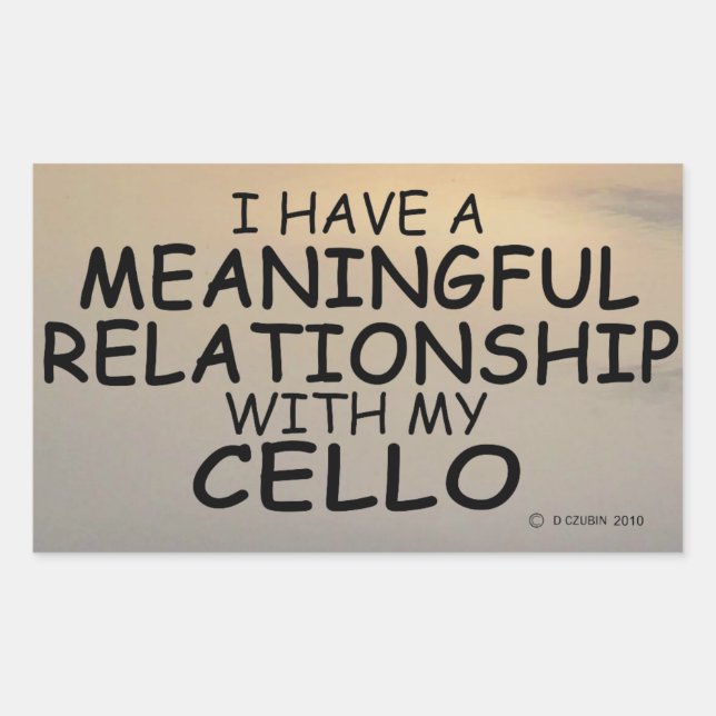 Meaningful Relationship Cello Rectangular Sticker (Front)