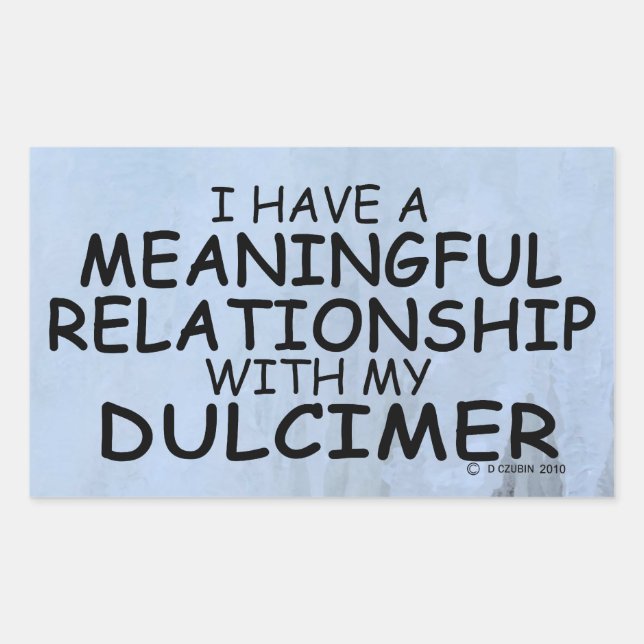 Meaningful Relationship Dulcimer Rectangular Stick Sticker (Front)