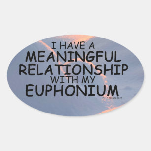 Meaningful Relationship Euphonium Oval Sticker