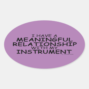 Meaningful Relationship Instrument Oval Sticker