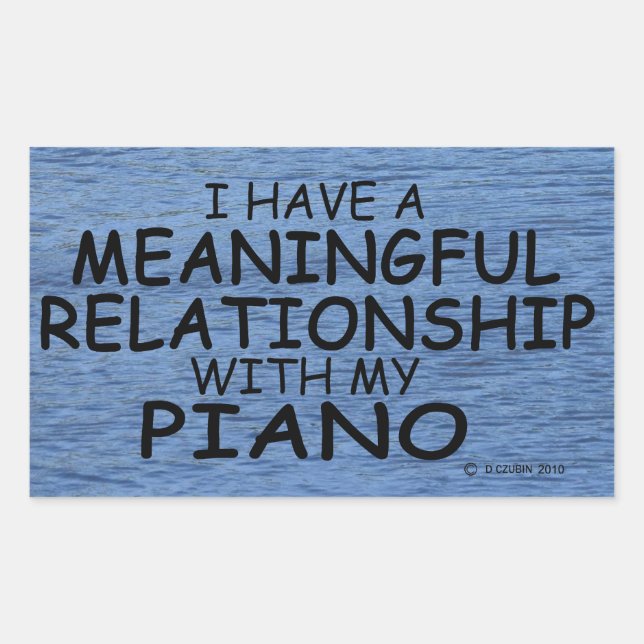 Meaningful Relationship Piano Rectangular Sticker (Front)