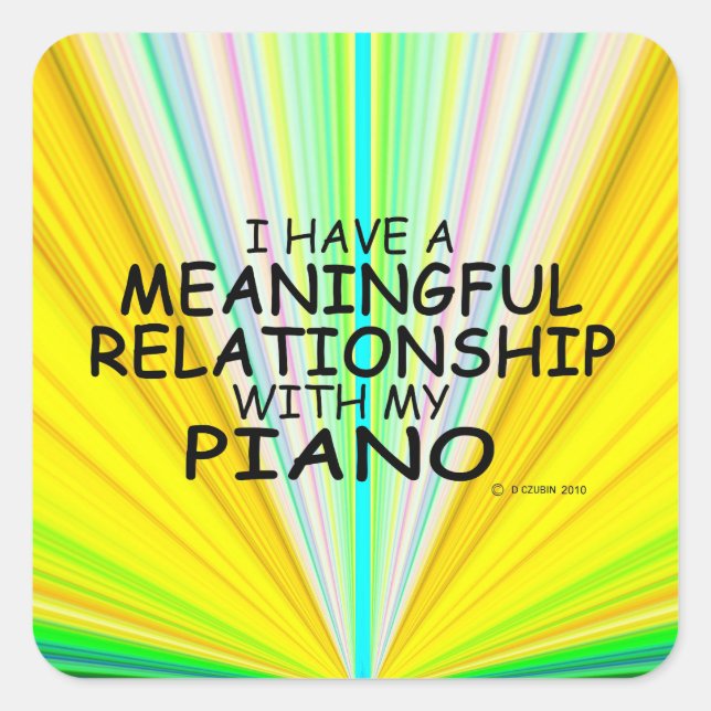 Meaningful Relationship Piano Square Sticker (Front)