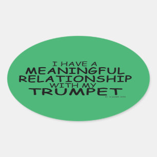 Meaningful Relationship Trumpet Oval Sticker