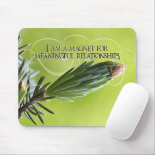 "Meaningful relationships" Motivation Affirmation Mouse Mat