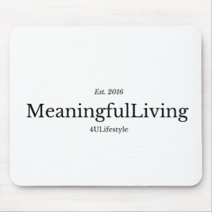 MeaningfulLiving Brand red sentence logo Mouse Mat