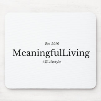 MeaningfulLiving Brand red sentence logo Mouse Mat