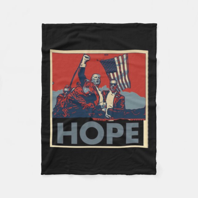 Means Hope For America. We Will Make American Grea Fleece Blanket (Front)