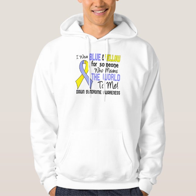 Means The World To Me 2 Down Syndrome Hoodie (Front)