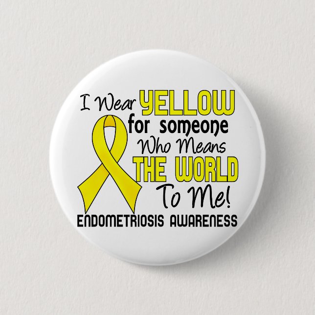Means The World To Me 2 Endometriosis 6 Cm Round Badge (Front)