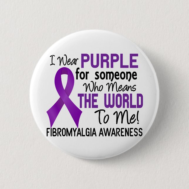 Means The World To Me 2 Fibromyalgia 6 Cm Round Badge (Front)