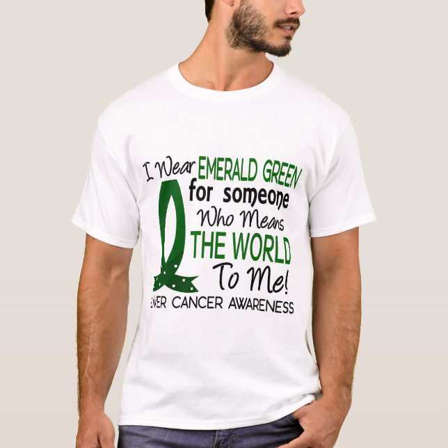 Means The World To Me Liver Cancer T-Shirt (Front)