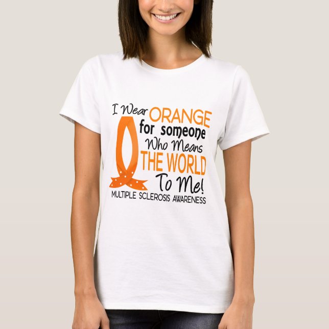 Means The World To Me Multiple Sclerosis T-Shirt (Front)