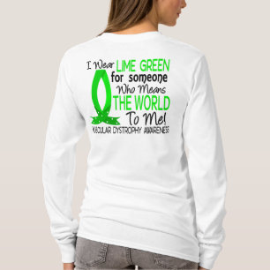 Means The World To Me Muscular Dystrophy T-Shirt