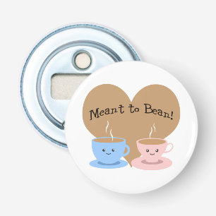 Meant to Bean Bottle Opener