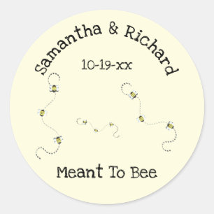 Meant To Bee Custom Text Wedding Couples Classic Round Sticker