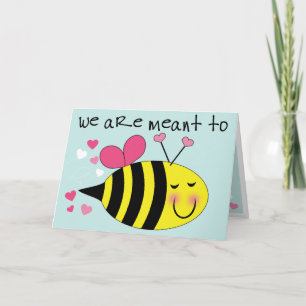 Meant to Bee Valentine's Day Card