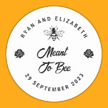 Meant To Bee Wedding Honey Favour Classic Round Sticker<br><div class="desc">This Is a Round Circle Wedding Meant to Bee Honey Favour Label and  Stickers. This  Stickers & Labels Features a Customisable Name and Date Script. Click on the Personalise Button to Add Your Name & Date.</div>