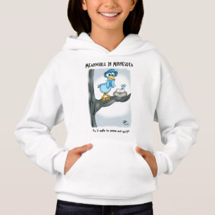 Meanwhile in Minnesota Girl's Hooded Sweatshirt