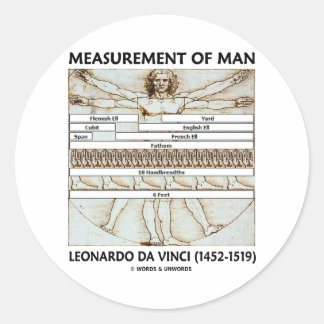 Measurement Of Man Classic Round Sticker