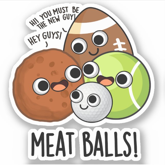 Meat Balls Funny Food Pun  (Front)