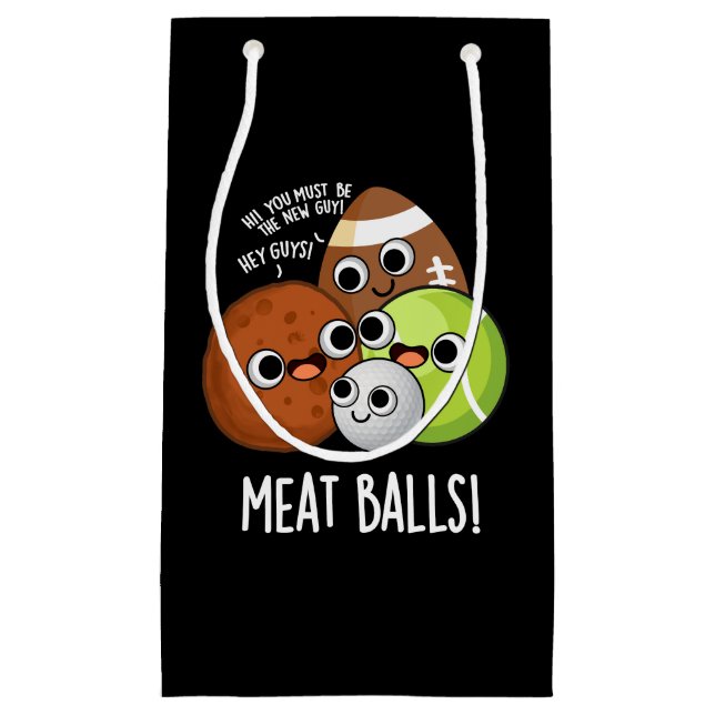 Meat Balls Funny Food Pun Dark BG Small Gift Bag (Front)