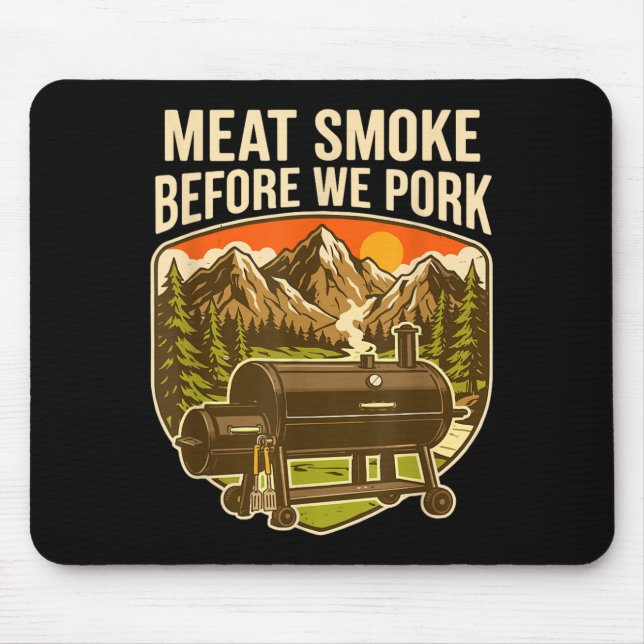 Meat Before We Pork Funny Barbecue Smoker Grilling Mouse Mat (Front)