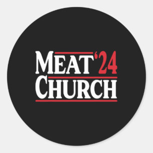 Meat Church 24 Bbq  Classic Round Sticker