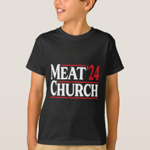 Meat Church 24 Bbq  T-Shirt