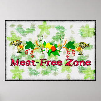 Meat-Free Zone Poster
