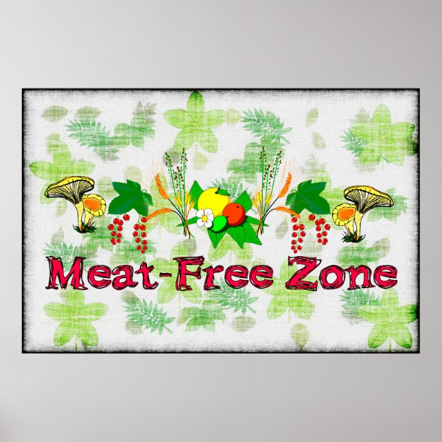 Meat-Free Zone Poster (Front)
