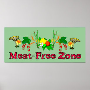 Meat-Free Zone Poster