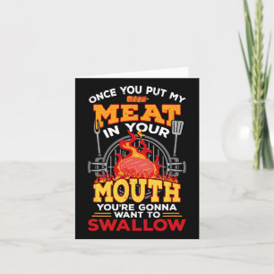 Meat In Your Mouth Meat Smoker Griller Funny Bbq G Card